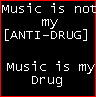 music my drug