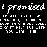 I Promised