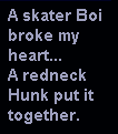 Skater boi broke my haert
