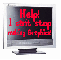 Computer Monitor- Help! I can't stop making graphics!