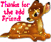 Bambi- Thanks for the add Friend