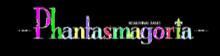 Phantasmagoria [Coloured]