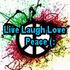 Live Laugh Learn, Peace