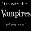 I'm With the Vampires