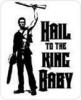 hail to the king baby