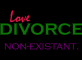 If love were easy, DIVORCE would be non-existant