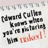 Edward Cullen Knows...