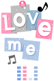 LOVE ME