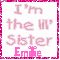 I'm the lil' Sis (glitter)- Emilie