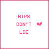 hips don't lie