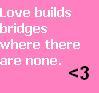 Love Bridges, 