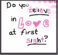 do you believe in love at first sight