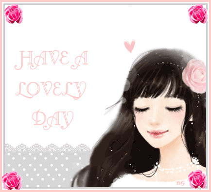 HAVE A LOVELY DAY