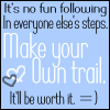 Make Your Own Trail