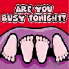 ARE YOU BUSY TONIGHT?