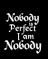 Nobody is perfect...