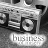 business of misery