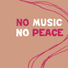 No Music, No Peace