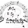 music never failed me