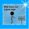 Bad Sign