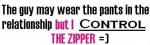 Control The Zipper