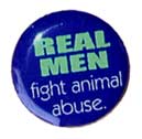 Real men fight animal abuse