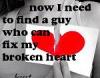 need a guy to fix my broken heart