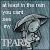 rain/tears...