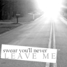 never leave me