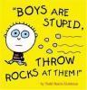 boys throw rocks at them 