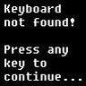 Keyboard not found!