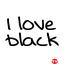 i love black