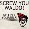 screw you waldo!